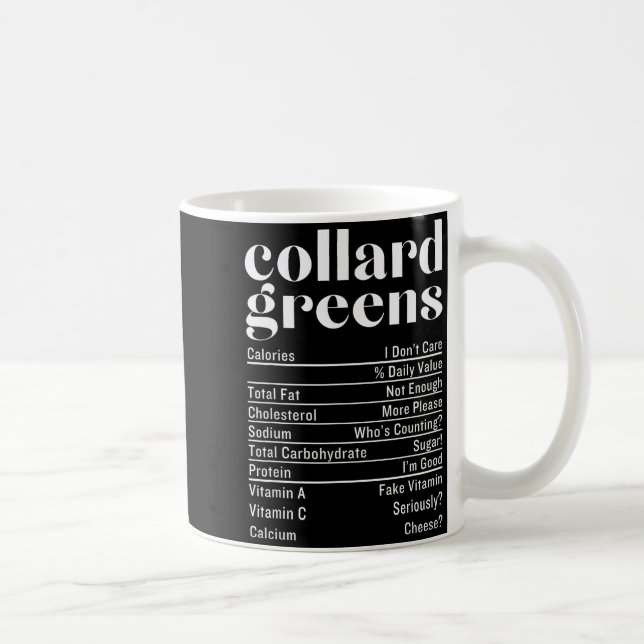 Collard Greens Nutrition Facts Thanksgiving Food C Coffee Mug (Right)