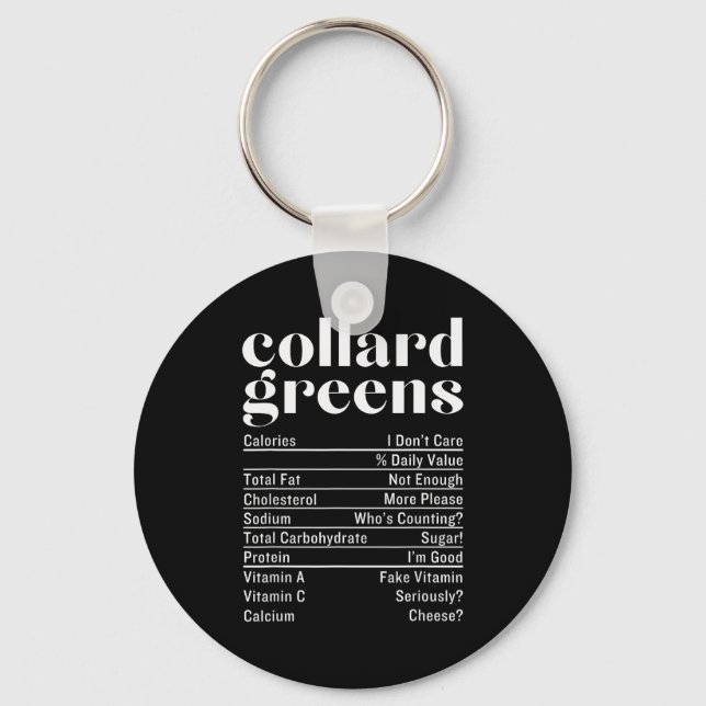 Collard Greens Nutrition Facts Thanksgiving Food C Key Ring (Front)