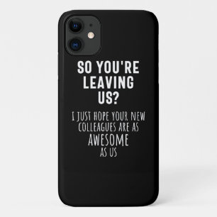 colleague farewell, retirement, coworker, goodbye, iPhone 11 case