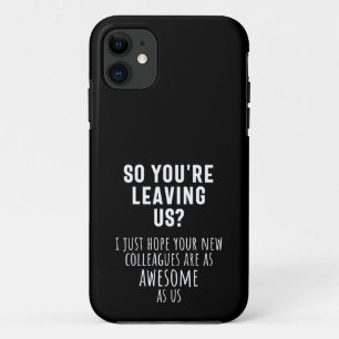 colleague farewell, retirement, coworker, goodbye, iPhone 11 case