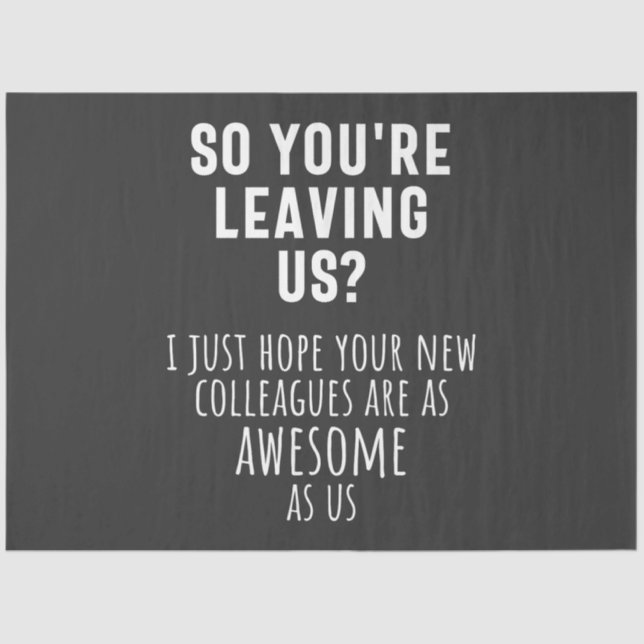 colleague farewell, retirement, coworker, goodbye, tissue paper (Front)