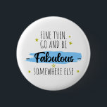 Colleague Leaving, Going Away Farewell Gift 6 Cm Round Badge<br><div class="desc">Celebrate your coworker's next adventure with this hilarious farewell gift! Perfect for office send-offs, this unique and humourous design makes saying goodbye a little easier. Whether they're retiring, relocating, or moving on to a new job, this funny going-away present will bring a smile to their face. Ideal for coworkers, bosses,...</div>