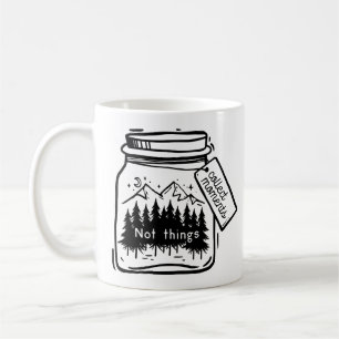Collect Moments Cool Camping Quote Coffee Mug
