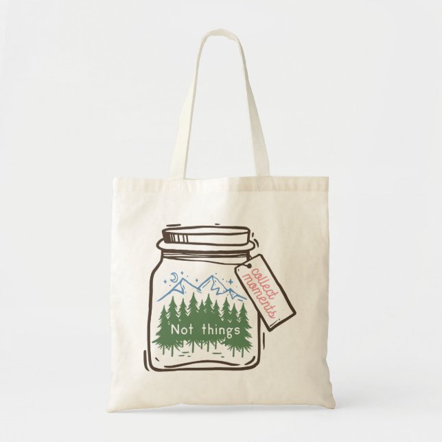 Collect Moments Cool Camping Quote Tote Bag (Front)