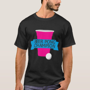 college beer pong champion T-Shirt