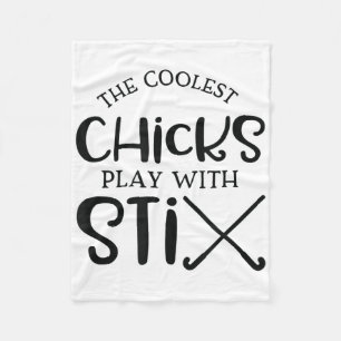 College Chicks With Sticks Field Hockey For Girls Fleece Blanket