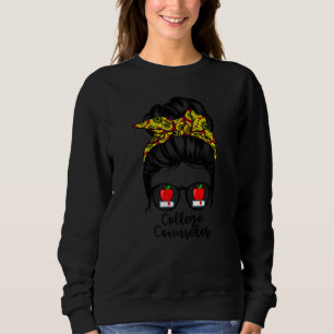 College Counsellor Life Messy Bun Hair Funny Teach Sweatshirt