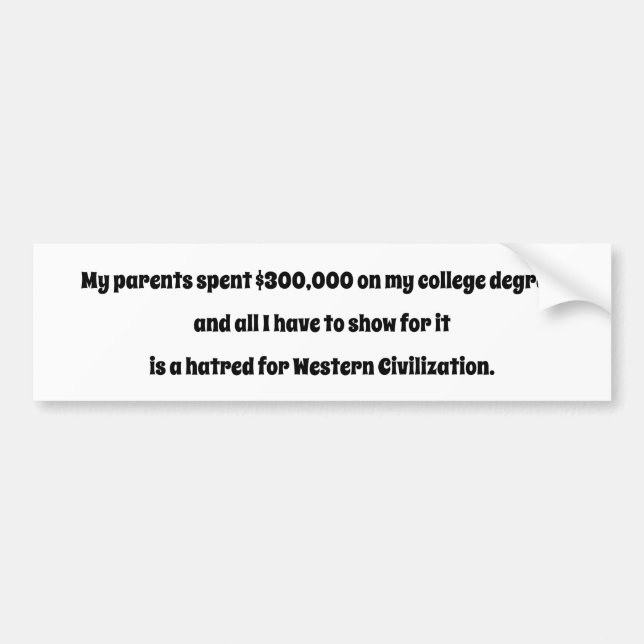 COLLEGE EDUCATION BUMPER STICKER (Front)
