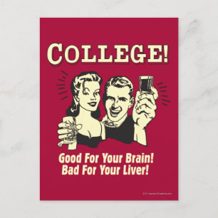 College: Good For Brain Bad For Liver Postcard
