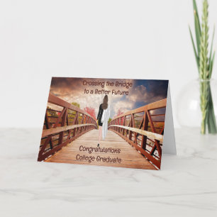 College Graduate Cong. Crossing Bridge Card