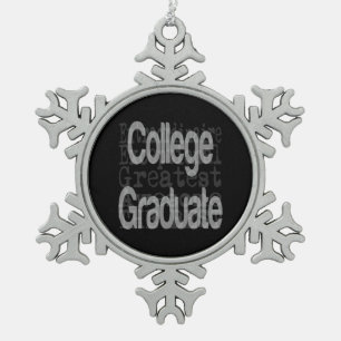 College Graduate Extraordinaire Snowflake Pewter Christmas Ornament
