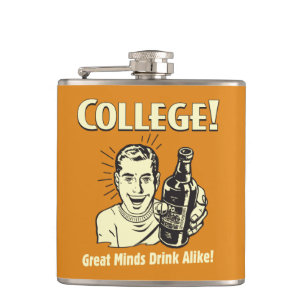 College: Great Minds Drink Alike Hip Flask