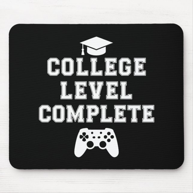 College Level Complete Graduation Gamer Gaming Mouse Mat (Front)