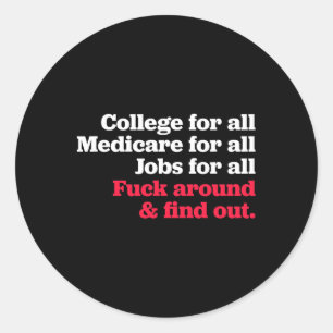 College Medicare Jobs For All Around And Find Out Classic Round Sticker