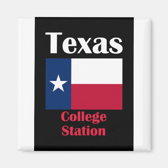 College Station TX Magnet (Front)