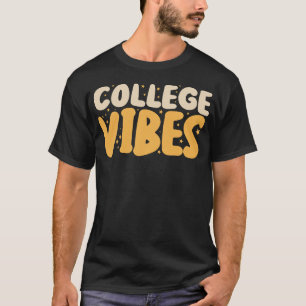 College Vibes College Team Retro 1st Day T-Shirt