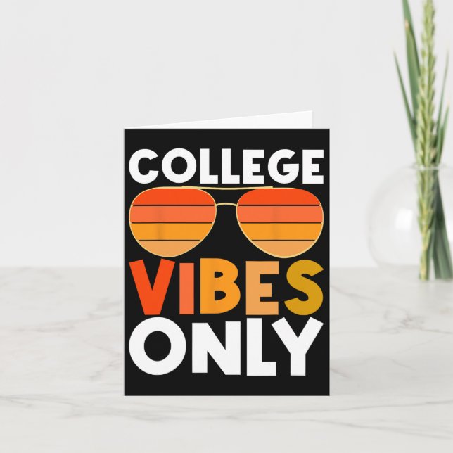 College Vibes Only Funny Student Back To School  Card (Front)