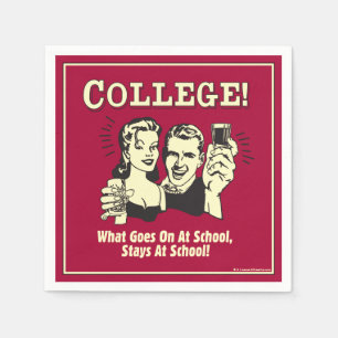 College: What Goes On School Stays Napkin
