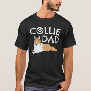Collie Dad Cute Dog Puppy Pet Animal Lover Border  T-Shirt