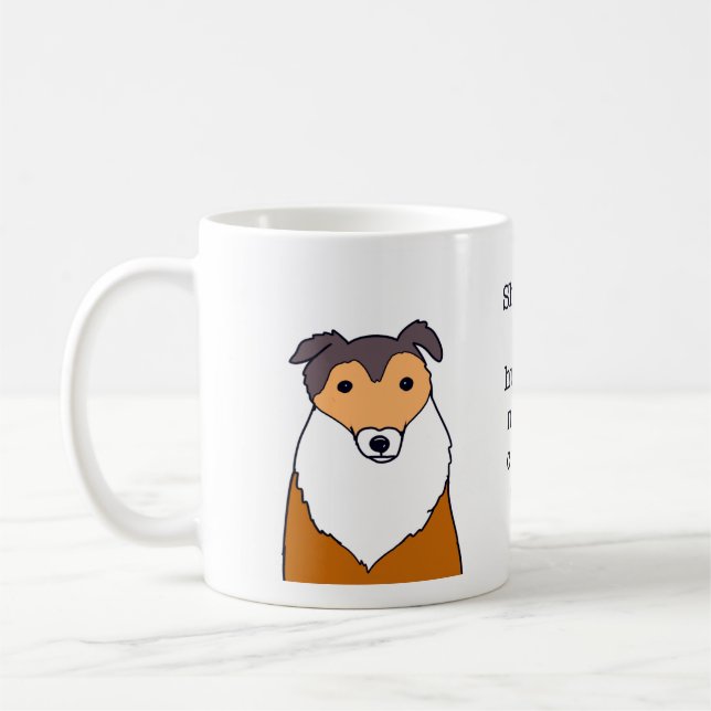 Collie Dog Funny Coffee Lover Design Mug (Left)