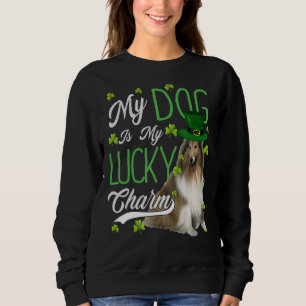 Collie Dog My Dog Is My Lucky Charm Sweatshirt