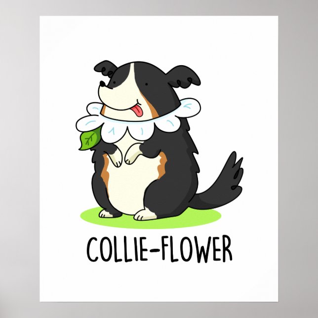 Collie-flower Funny Border Collie Dog Pun  Poster (Front)