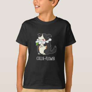 Collie-flower Funny Border Collie Dog Pun  T-Shirt