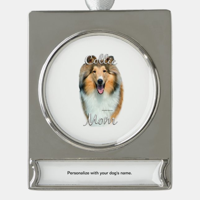 Collie (rough) Mum 2 Silver Plated Banner Ornament (Front)