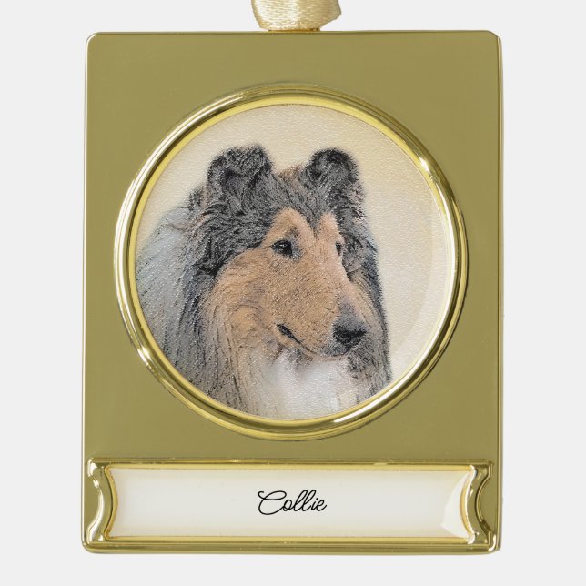 Collie (Rough) Painting - Cute Original Dog Art Gold Plated Banner Ornament (Front)