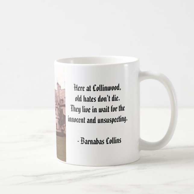 Collinwood, Here at Collinwood,old hates don't ... Coffee Mug (Right)