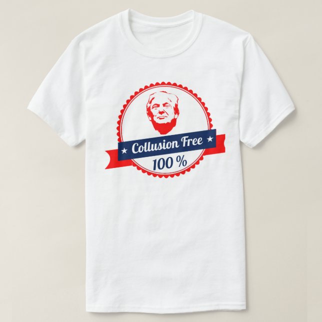 Collusion Free Donald Trump T-Shirt (Design Front)