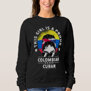 Colombia Flag Cuba Grown Women Girl Citizen Pride Sweatshirt