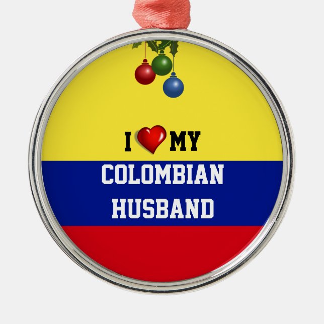 Colombia: I Love My Colombian Husband Metal Tree Decoration (Front)