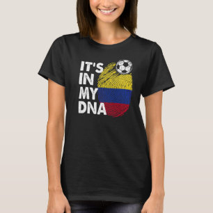 Colombia In My Dna Colombian Flag Team Colombia T-Shirt