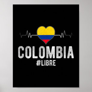 Colombia #libre Colombia Libre Flag Colombian Patr Poster