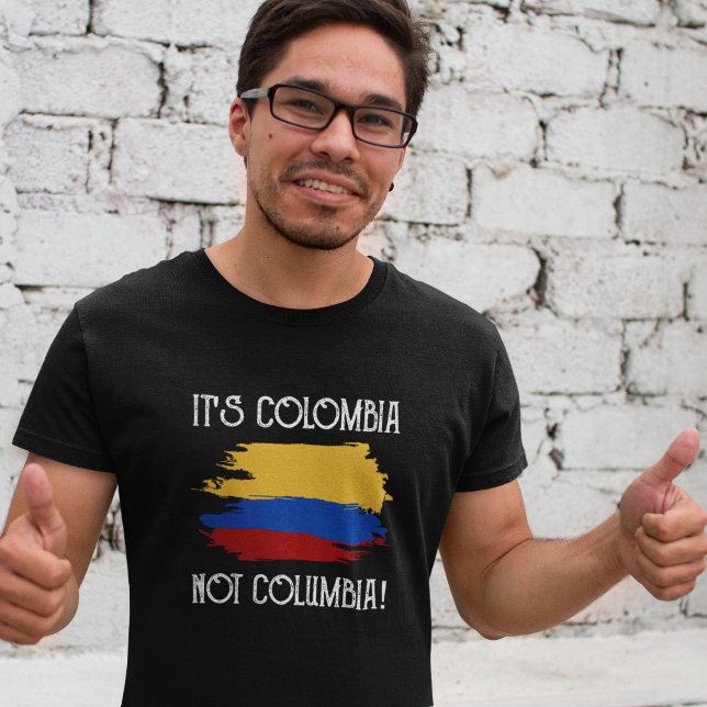 Colombia not Columbia Funny Quote Colombian T Shir T-Shirt (Colombia not Columbia Funny Quote Colombian T Shir T-Shirt)
