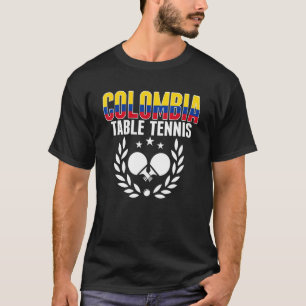 Colombia Table Tennis Colombian Ping Pong Support T-Shirt