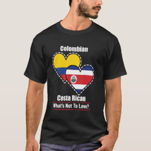 Colombian Costa Rican Heart Flags What's Not To Lo T-Shirt