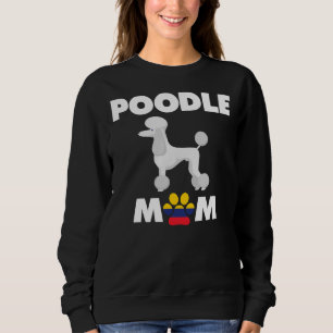 Colombian Dog Poodle Mum Sweatshirt