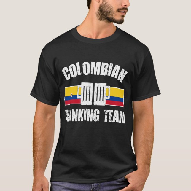 COLOMBIAN DRINKING TEAM T-Shirt (Front)