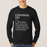 COLOMBIAN GIRL COLOMBIA Gift Funny Country Roots D