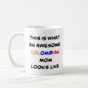 colombian mom, awesome Mug