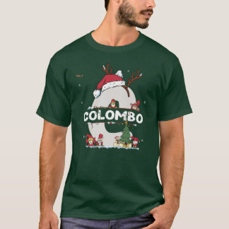 Colombo Christmas  w Colombo Name for funny Xmas  T-Shirt