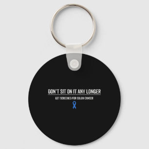 Colon Cancer Awareness Colonoscopy Get Screened Key Ring