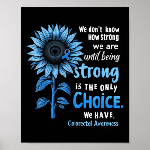 Colon Cancer Awareness Colourectal Cancer Blue Sun Poster
