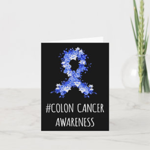Colon Cancer Awareness Shirt _ Colon Cancer  Card