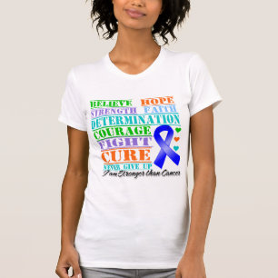 Colon Cancer Believe Strength Determination T-Shirt