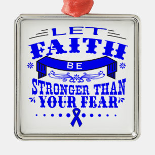 Colon Cancer Faith Stronger than Fear Metal Tree Decoration