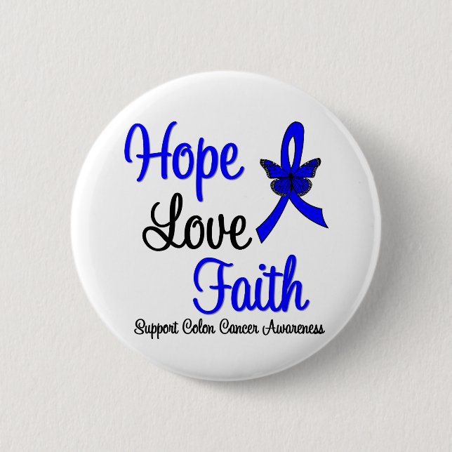 Colon Cancer Hope Love Faith Ribbon 6 Cm Round Badge (Front)