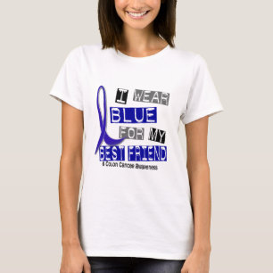 Colon Cancer I Wear Blue For My Best Friend 37 T-Shirt